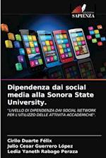 Dipendenza dai social media alla Sonora State University.