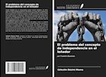 El problema del concepto de independencia en el leñador