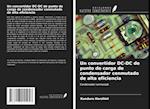 Un convertidor DC-DC de punto de carga de condensador conmutado de alta eficiencia