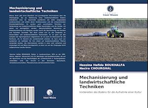 Mechanisierung und landwirtschaftliche Techniken