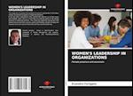 WOMEN'S LEADERSHIP IN ORGANIZATIONS 