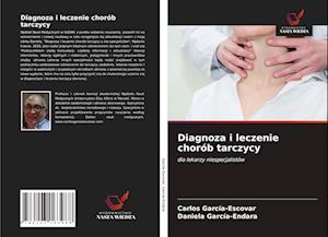 Diagnoza i leczenie chorób tarczycy