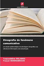 Etnografia do fenómeno comunicativo