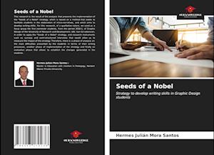 Seeds of a Nobel