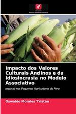 Impacto dos Valores Culturais Andinos e da Idiosincrasia no Modelo Associativo