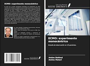 ECMO: experimento monocéntrico