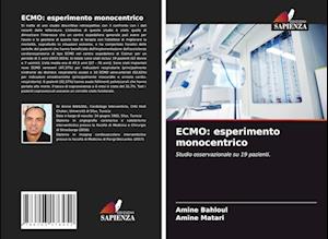 ECMO: esperimento monocentrico