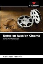 Notes on Russian Cinema