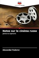 Notes sur le cinéma russe