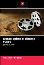 Notas sobre o cinema russo