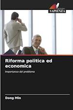 Riforma politica ed economica