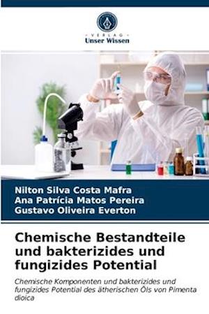 Chemische Bestandteile und bakterizides und fungizides Potential