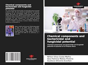 Chemical components and bactericidal and fungicidal potential