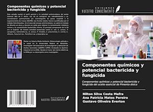 Componentes químicos y potencial bactericida y fungicida