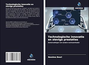 Technologische innovatie en stevige prestaties