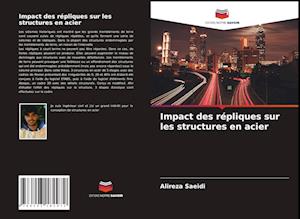 Impact des répliques sur les structures en acier