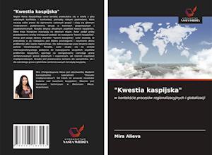 "Kwestia kaspijska"