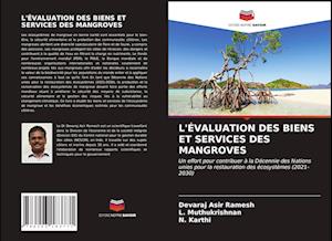 L'Évaluation Des Biens Et Services Des Mangroves