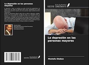 La depresión en las personas mayores