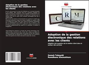 Adoption de la gestion électronique des relations avec les clients