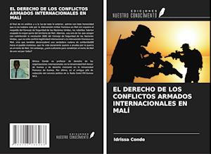 EL DERECHO DE LOS CONFLICTOS ARMADOS INTERNACIONALES EN MALÍ