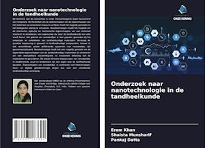 Onderzoek naar nanotechnologie in de tandheelkunde