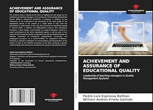 ACHIEVEMENT AND ASSURANCE OF EDUCATIONAL QUALITY