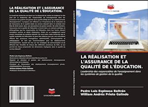 La Réalisation Et l'Assurance de la Qualité de l'Éducation.