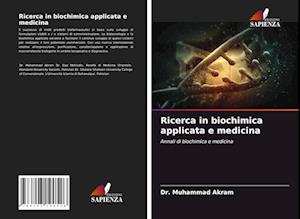 Ricerca in biochimica applicata e medicina