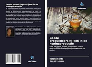 Goede productiepraktijken in de honingproductie