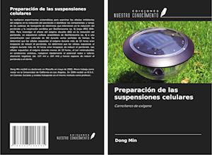 Preparación de las suspensiones celulares