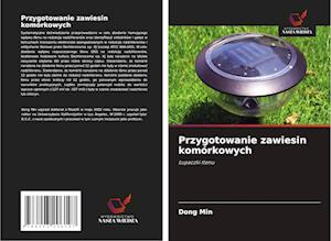 Przygotowanie zawiesin komórkowych