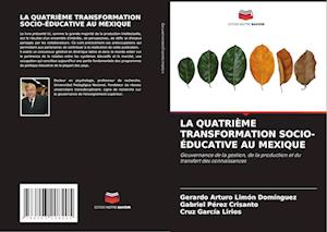 La Quatrième Transformation Socio-Éducative Au Mexique