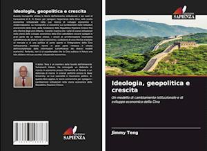 Ideologia, geopolitica e crescita