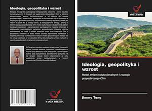 Ideologia, geopolityka i wzrost