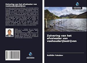 Zuivering van het afvalwater van veehouderijbedrijven