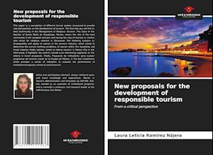 New proposals for the development of responsible tourism