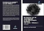 De theorie van de oneindigheid & De Allerhoogste Realiteit van vorm - Volume 1