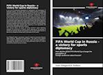 FIFA World Cup in Russia - a victory for sports diplomacy 