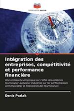 Intégration des entreprises, compétitivité et performance financière