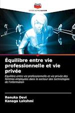 Équilibre entre vie professionnelle et vie privée