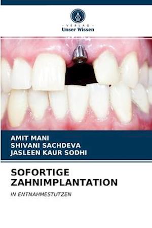 Sofortige Zahnimplantation