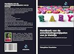 Handboek van de ontwikkelingsmijlpalen van je kleintje