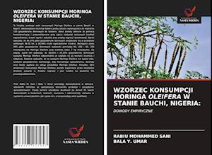 WZORZEC KONSUMPCJI MORINGA OLEIFERA W STANIE BAUCHI, NIGERIA: