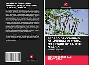 PADRÃO DE CONSUMO DE MORINGA OLEIFERA NO ESTADO DE BAUCHI, NIGÉRIA: