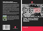 Cyber Terror e Guerra em Empreendimentos Militares