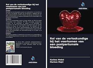 Rol van de verloskundige bij het voorkomen van een postpartumale bloeding