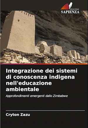 Integrazione dei sistemi di conoscenza indigena nell'educazione ambientale