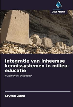 Integratie van inheemse kennissystemen in milieu-educatie