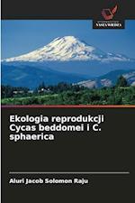 Ekologia reprodukcji Cycas beddomei i C. sphaerica